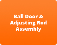 Ball Door & Adjusting Rod Assembly