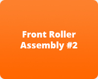 Front Roller Assembly #2