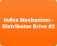 Index Mechanism - Distributor Drive #2